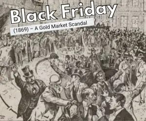 (1869) – A Gold Market Scandal