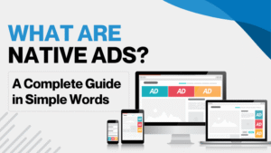 What is Native Ads